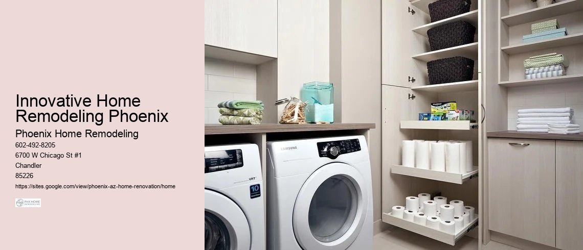 Innovative Home Remodeling Phoenix